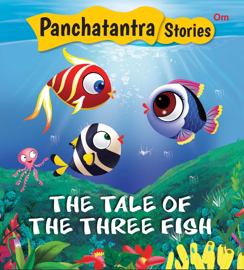 The Tale of Three Fish : Panchatantra Stories